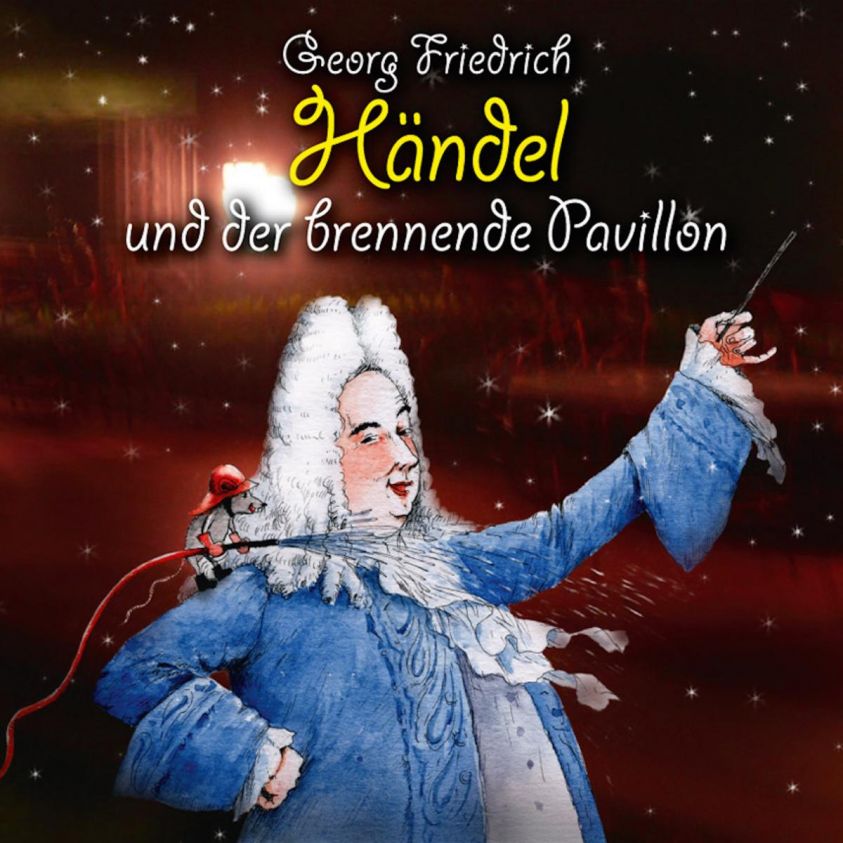 Georg Friedrich Händel und der brennende Pavillon Foto 2