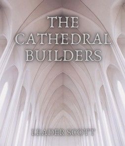 The Cathedral Builders photo №1