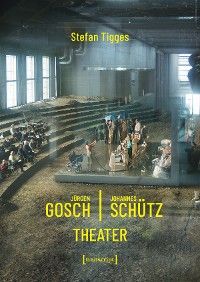 Jürgen Gosch/Johannes Schütz Theater Foto №1