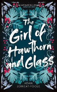 The Girl of Hawthorn and Glass photo 2