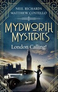 Mydworth Mysteries - London Calling! photo №1