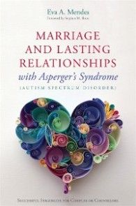 Marriage and Lasting Relationships with Asperger's Syndrome (Autism Spectrum Disorder) photo №1