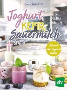 Joghurt, Kefir, Sauermilch & Co selbst gemacht Foto №1