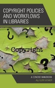 Copyright Policies and Workflows in Libraries photo №1