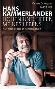 Hans Kammerlander - Höhen und Tiefen meines Lebens Foto №1