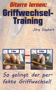 Gitarre lernen: Griffwechsel-Training für Einsteiger Foto №1