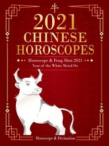Chinese Horoscopes 2021 - Horoscope & Feng Shui 2021 photo №1