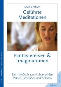 Geführte Meditationen: Fantasiereisen & Imaginationen photo №1