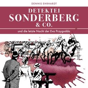 Sonderberg & Co. Und die letzte Nacht der Eva Przygodda Foto 1