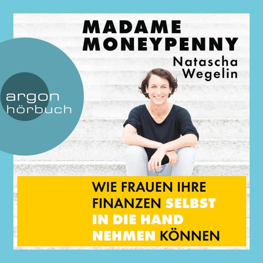 Madame Moneypenny - Wie Frauen ihre Finanzen selbst in die Hand nehmen können (Ungekürzte Lesung) Foto 2