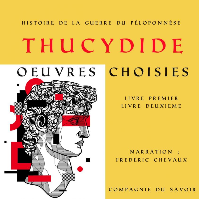 Thucydide, Histoire de la guerre du Péloponnèse, oeuvres choisies photo 1