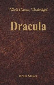 Dracula (World Classics, Unabridged) Foto №1