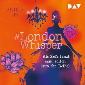 #London Whisper - Teil 2: Als Zofe tanzt man selten (aus der Reihe) Foto №1