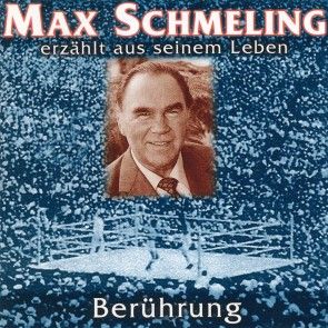 Berührung - Max Schmeling erzählt aus seinem Leben Foto 1