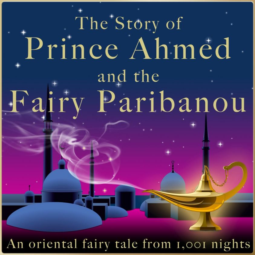 The story of Prince Ahmed and the fairy Paribanou Foto 2