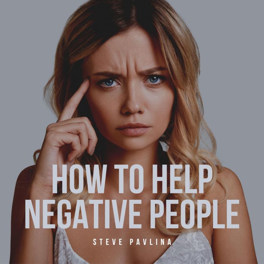 How to Help Negative People photo 2