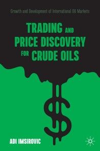 Trading and Price Discovery for Crude Oils photo №1
