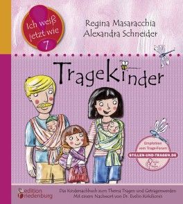 Tragekinder: Das Kindersachbuch zum Thema Tragen und Getragenwerden Foto №1