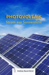 Photovoltaik - Strom aus Sonnenlicht Foto №1
