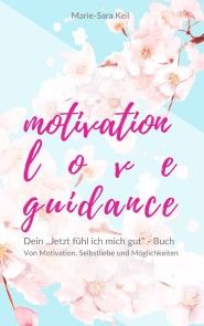 Motivation - Love - Guidance Foto №1