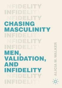 Chasing Masculinity photo №1