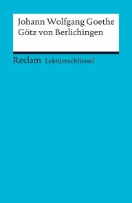 Lektüreschlüssel. Johann Wolfgang Goethe: Götz von Berlichingen Foto №1