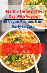Healthy through the day with Vegan photo №1
