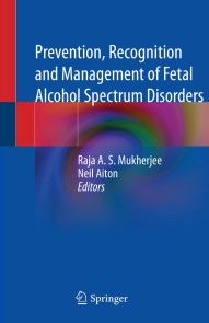 Prevention, Recognition and Management of Fetal Alcohol Spectrum Disorders photo №1