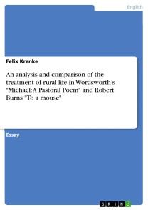 An analysis and comparison of the treatment of rural life in Wordsworth's 