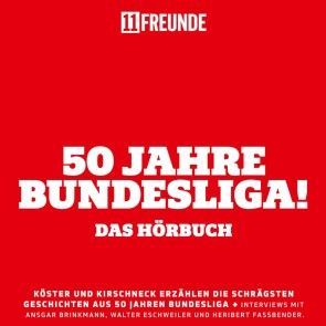 50 Jahre Bundesliga - Das Hörbuch Foto 1
