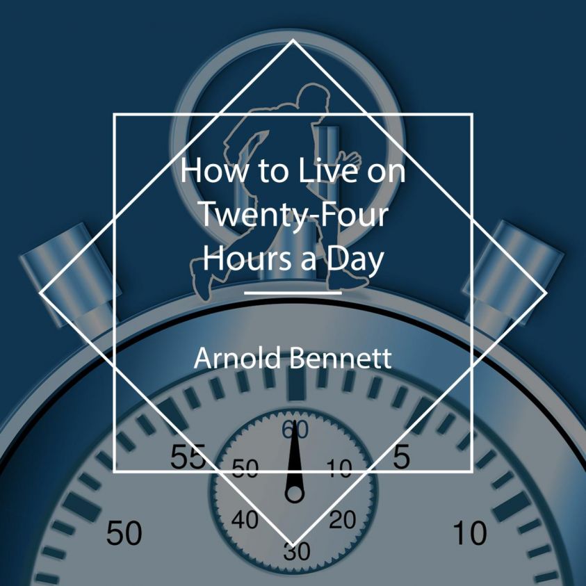 How to Live on Twenty-Four Hours a Day photo 2