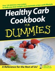Healthy Carb Cookbook For Dummies photo №1
