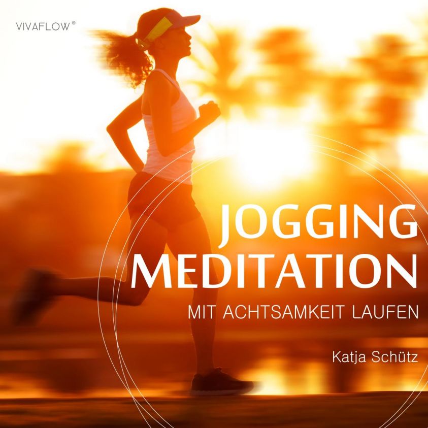 Jogging Meditation - Mit Achtsamkeit & Motivation Laufen Foto 2