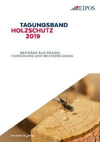 Tagungsband des EIPOS-Sachverständigentages Holzschutz 2019. Foto №1