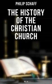 The History of the Christian Church: Vol.1-8 photo №1