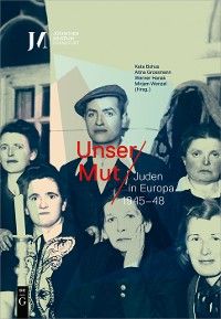 Unser Mut - Juden in Europa 1945-48 Foto №1