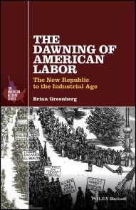 The Dawning of American Labor photo №1