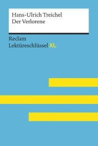 Der Verlorene von Hans-Ulrich Treichel: Reclam Lektüreschlüssel XL Foto №1