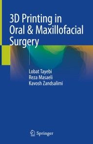 3D Printing in Oral & Maxillofacial Surgery photo №1