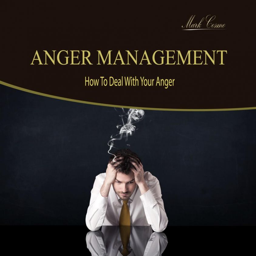 Anger Management - How to Deal with Your Anger photo 2