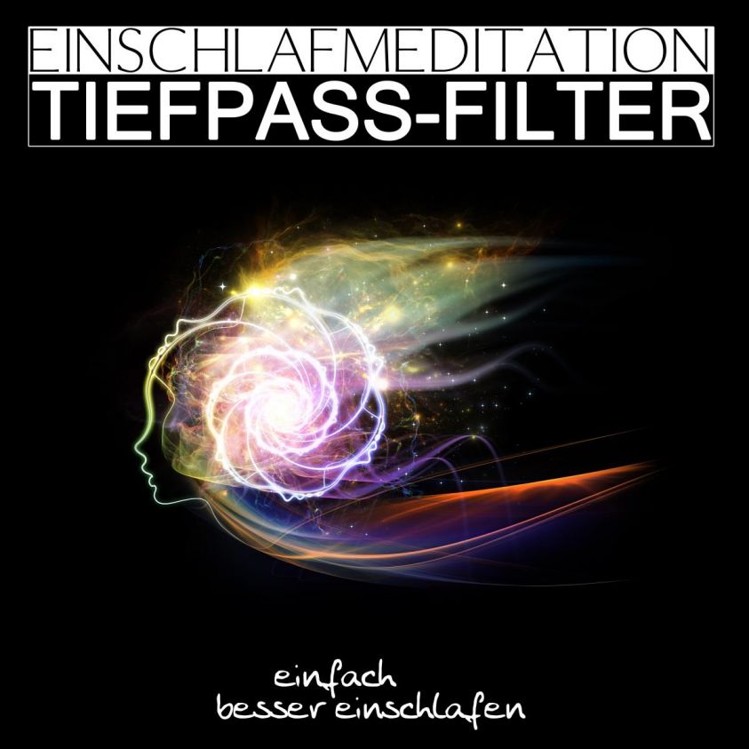 Einschlafmeditation Tiefpass-Filter Foto 2