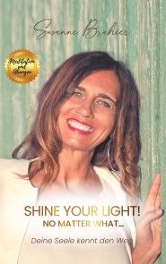 Shine your Light - no matter what! Foto №1