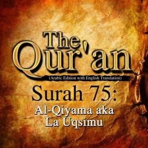 The Qur'an (Arabic Edition with English Translation) - Surah 75 - Al-Qiyama aka La Uqsimu photo №1