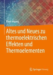 Altes und Neues zu thermoelektrischen Effekten und Thermoelementen Foto №1
