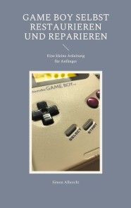 Game Boy selbst restaurieren und reparieren Foto №1