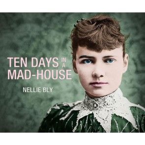 Ten Days in a Mad-House (Unabridged) photo 1