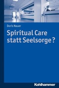 Spiritual Care statt Seelsorge? Foto 1
