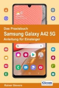 Das Praxisbuch Samsung Galaxy A42 5G - Anleitung für Einsteiger Foto №1