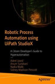 Robotic Process Automation using UiPath StudioX photo №1