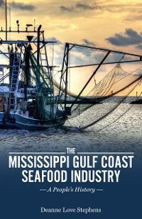 The Mississippi Gulf Coast Seafood Industry photo №1